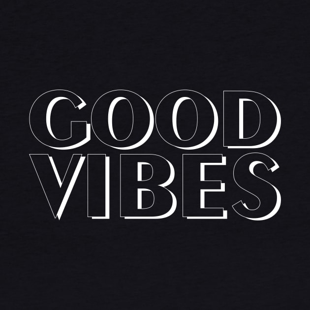 Good-Vibes Modern Typography For Positivity by mangobanana